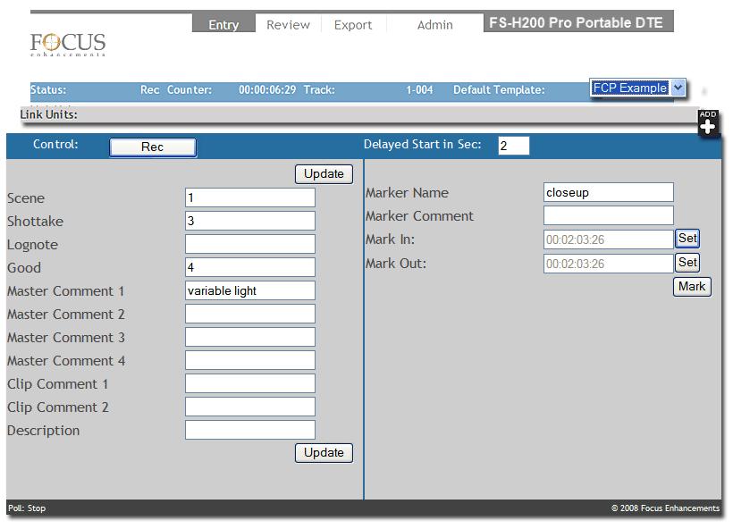 Metadata Entering Metadata Metadata may be entered into a single FS-H200 Pro or simultaneously into multiple FS-H200 Pros.