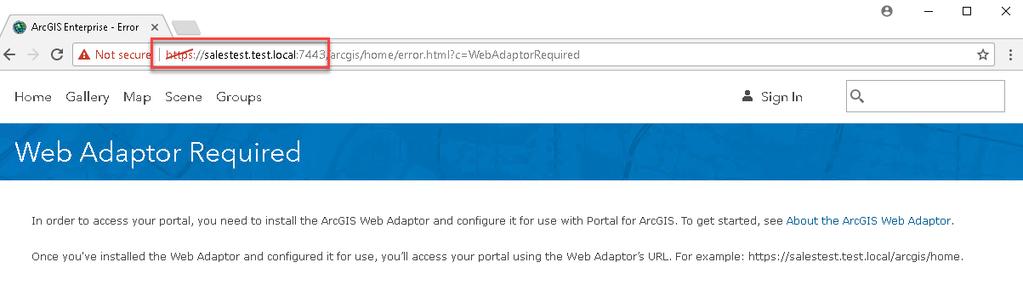 Portal for ArcGIS Web Adaptor ArcGIS Web Adaptor is a critical piece for Portal to function. In this example, we will be installing the Web Adaptor on the internal Portal for ArcGIS Server in IIS.