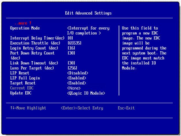 Subsequent EDC Update Methods 5. When the QLogic Main Menu appears, select Edit Advanced Settings. The Edit Advanced Settings screen appears, as shown in Figure 4-16. Figure 4-16. Edit Advanced Settings Screen 6.
