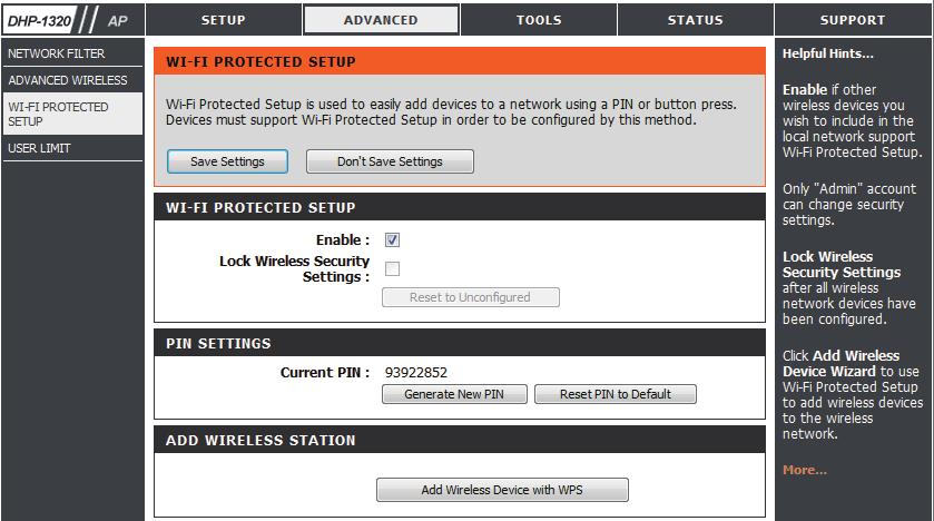 Wi-Fi Protect Setup: Reset to Unconfigure: Current PIN: Enables the Wi-Fi Protected Setup feature. Restores the default Wi-Fi setup. Shows the current value of the access point s PIN.