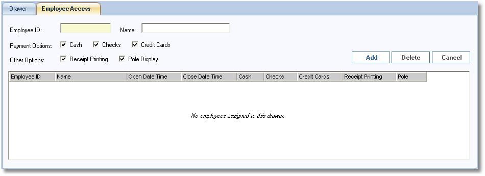 Quick Step 7 - Assign Cash Drawer Employees 1. In the Drawer FM dialog window, click the Employee Access tab. 2.