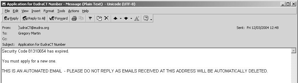 Fig. 19 Expired security code e-mail 6.3.7 Using a security code more than once Security codes are only valid for one EudraCT number request.