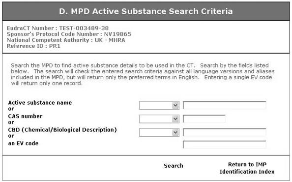 51c D. MPD Active Substance Search Criteria Screen 7. You may now carry out a search from the database. 7.5.8 Section D.