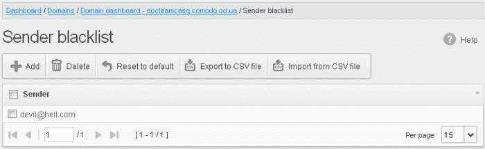 The 'Sender blacklist' interface of the selected domain will be displayed: Adding Users to Senders Blacklist You can add senders to the blacklist in two ways: Manually add the senders Import senders