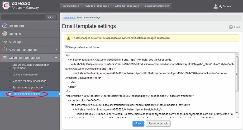 The 'Email template settings' interface will be displayed: Please note the customization can be done only in html format. Check 'Change default email footer' box if you want to edit details.