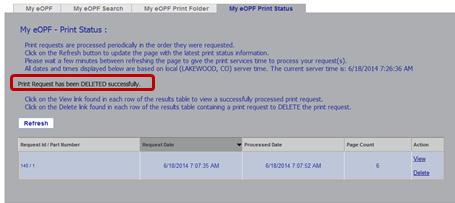 6 A confirmation displays stating Print Request has been DELETED successfully.