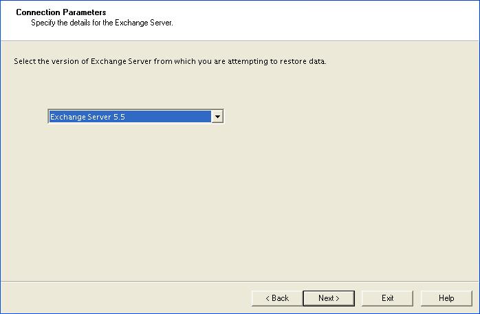 Chapter 10: Using the Emulation Method with CommVault Simpana and Galaxy Backup & Recovery Figure 10-14: Selecting Exchange Server 5.5 Connection Parameters 7. Click Next. 8.