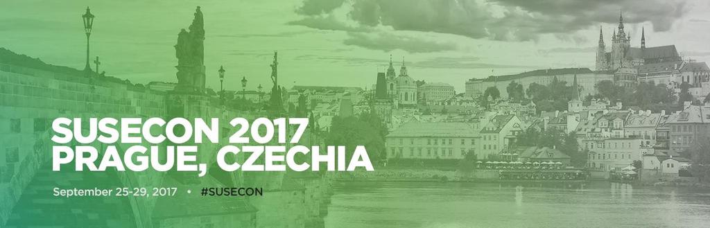 SUSECON Save the date: 2017 Prague, Czechia September 25-29, 2017 Why attend SUSECON 2017?