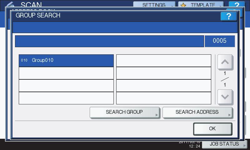 3 USEFUL FUNCTIONS 4 Press the corresponding button(s) for the desired group(s), and then press [OK]. For Scan to E-mail, proceed to step 5. For Internet faxing, the e-mail addresses are specified.
