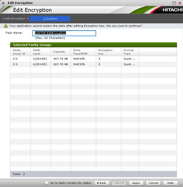 Selected Parity Groups table Use the Selected Parity Groups table to view a list of the selected parity groups related to the data encryption key.