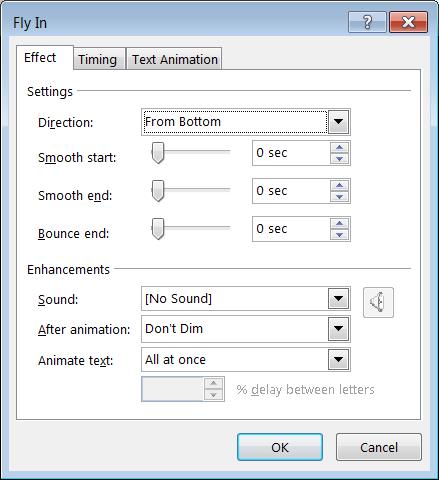 To specify settings for an object, on the Effect and Timing tabs, click the options that you want to use to animate the object.