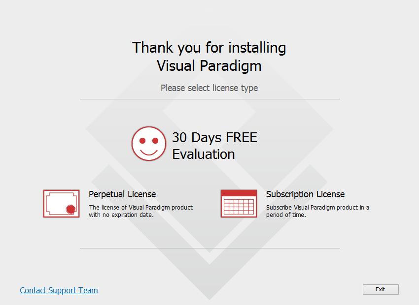 Selecting License Type When you start Visual Paradigm the first time, you are asked to select a way to "unlock" Visual Paradigm.