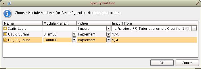 Step 10: Creating and Implementing Additional Configurations b) Open the Specify Partition dialog. c) Set the Module Variants to BramBB and CountBB. d) Click OK.
