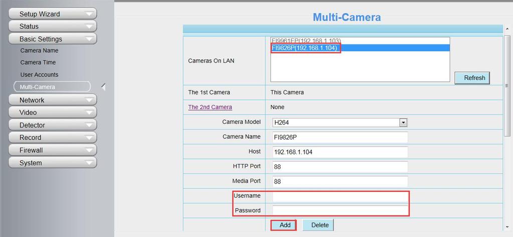 1. Click it, camera model, alias, host and HTTP Port will be filled in the following boxes