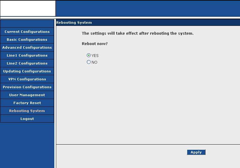3.4.11 Rebooting System page After all changes have been done, click