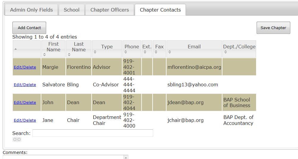 Update Chapter Profile Screen Menu Bar Item: Reporting and Membership > View/Update Chapter Profile The tab titled Chapter Contacts is where the