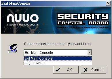 1. Main Console Exit Minimize Screen Division EXIT: Shut down the Surveillance System or log out current user. MINIMIZE: Minimize the Main Console window.
