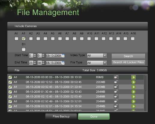 Managing Files Searching for Recorded Files Previously recorded files can be searched by criteria in the File Management menu. To search for recorded files: 1.
