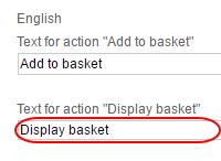 Changing the display basket text In the main menu, select Settings and then Basket settings.