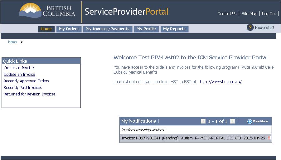 Log in to the Service Provider Portal Go to https://icm.ext.gov.bc.ca/epsportal_prd to log in.