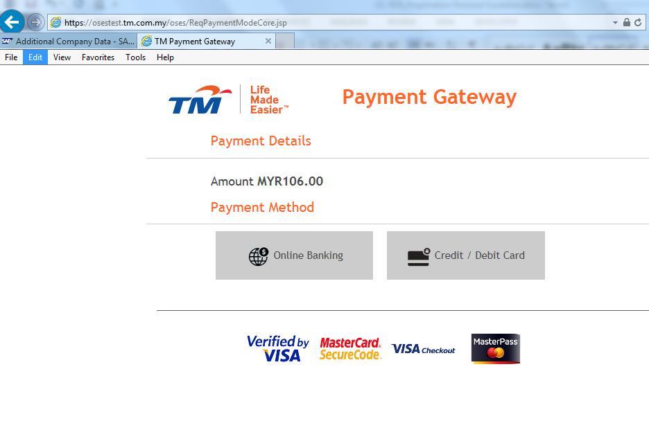 TM Payment Gateway page will appear in a new Window. Please follow the screen instruction for your preferred payment method. Paparan TM Payment Gateway akan dikeluarkan di dalam Tetingkap yang baru.