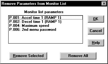 6.7 Clearing the Monitor List Display Use the Clear button on the Parameter Monitor to remove selected parameters or all parameters from the monitor list display.