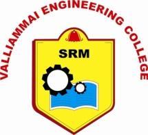 SUBJECT SEM / YEAR: V / III VALLIAMMAI ENGINEERING COLLEGE SRM Nagar, Kattankulathur 0 0.