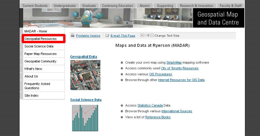 This will take you to the Geospatial, Map & Data Centre page. 2. Click on Geospatial Resources.