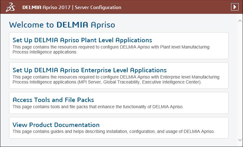 DELMIA Apriso DELMIA Apriso 2017 Installation Guide 74 6 Enhance the DELMIA Apriso Product Resources to enhance the DELMIA Apriso product are available from the DELMIA Apriso Server Configuration