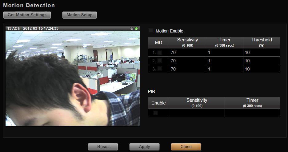 Configure Motion Settings To make use of the motion and PIR detection functions supported by your devices, you need to