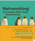 Networking For People Who Hate Networking networking for people who hate networking
