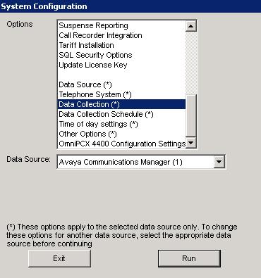 Select Data Collection (*) on the System