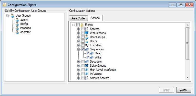 Fig. 18 Select the required group in the left SeMSy Configuration User Groups window. Select the Actions tab in the right Configuration Actions area.