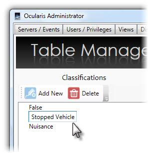 Ocularis Administrator Ocularis Administrator User Manual Configure Classifications When operators handle events or create a bookmark in the Ocularis Client, the events or bookmark may be categorized