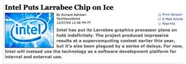 more integrated Intel s Larrabee?