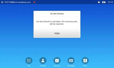 21 Availability Enable Do Not Disturb About Do Not Disturb Your system can be set to not respond to incoming calls.