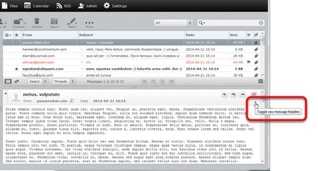 Viewing Email Headers This tutorial will show you how to obtain the full headers from your email messages in Webmail.