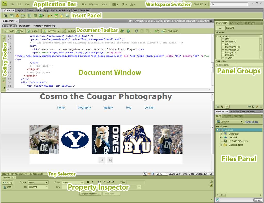 Views Dreamweaver provides a number of various window views. Depending on the document view, you can modify design, edit code, even preview your current webpages.