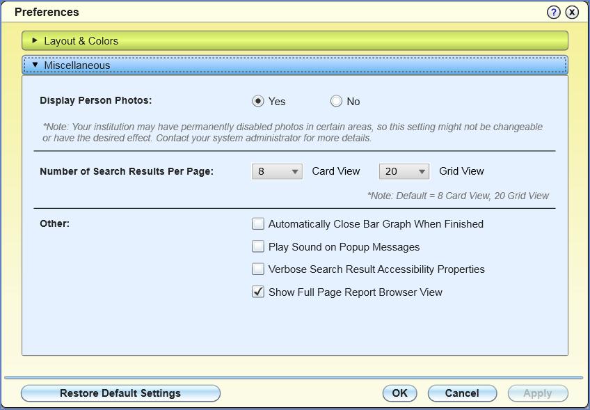 Colleague UI Features Figure 7: UI Color Preference Settings User Display Preferences From the Preferences dialog box, each user can identify