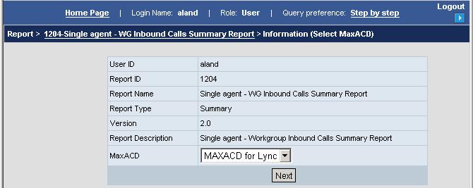 Running Reports 3. Select the MaxACD system you want to query, and click Next. 4.