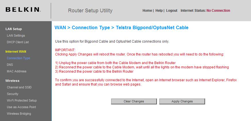 Alternate Setup Method Setting your Connection Type if you are a Telstra BigPond/OptusNet