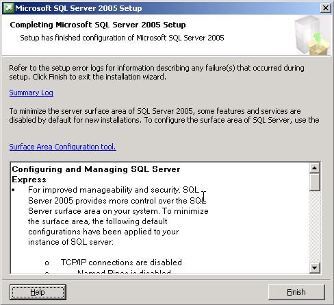 Step 16 Completing Microsoft SQL Server 2005 Setup Once the selected components are successfully installed, you will get a confirmation screen as shown.