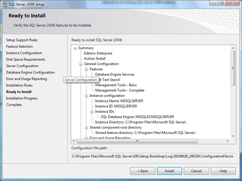 Step 17 Ready to Install SQL Server 2008 Verify the SQL Server 2008 features to be installed and click Install.