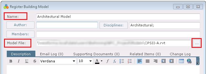 Fill in the Name, and browse to locate the Model File in the Register Building Model dialog box. Fill in any other information as desired and select OK to save.