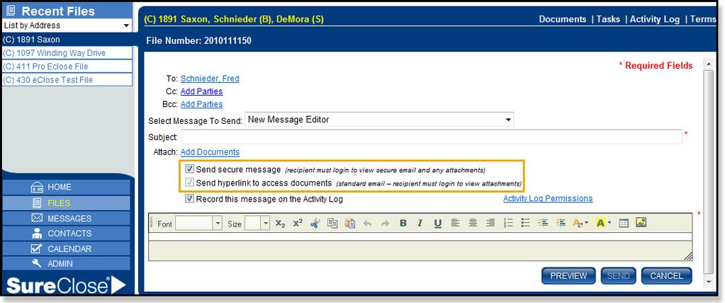 Sending Secure Messages and Documents New options for sending confidential information have been added: Send a secure message by selecting Send secure message.