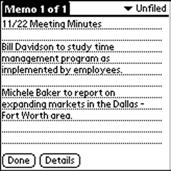Reviewing or Editing Memos The memo list displays the first line of the memo. This allows you to easily locate a desired memo.