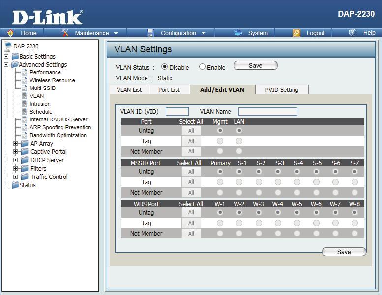 Add/Edit VLAN The Add/Edit VLAN tab is used to configure VLANs. Once you have made the desired changes, click the Save button to let your changes take effect.