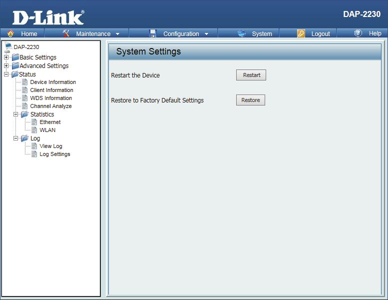 System System Settings Restart the Device: Restore to Factory Default Settings: Click Restart to