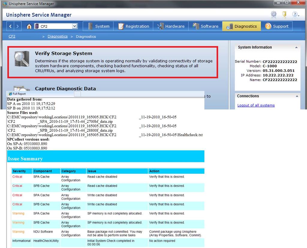 View Array Issues Report With Unisphere Service Manager (USM) 1. Launch USM 2. Select the System from the drop down 3.