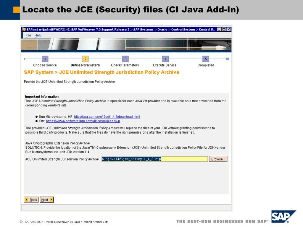 Additional Remarks: Please Note that for Linux Installations the JCE File must be